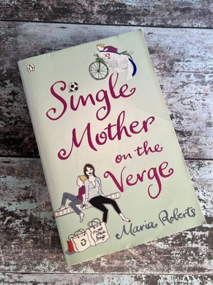 An image of a book by Maria Roberts - Single Mother on the Verge