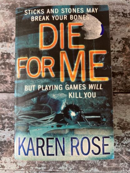 An image of a book by Karen Rose - Die for Me