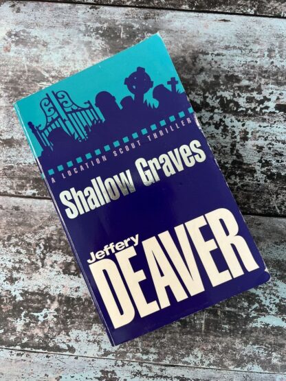 An image of a book by Jeffery Deaver - Shallow Graves