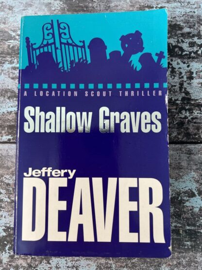 An image of a book by Jeffery Deaver - Shallow Graves