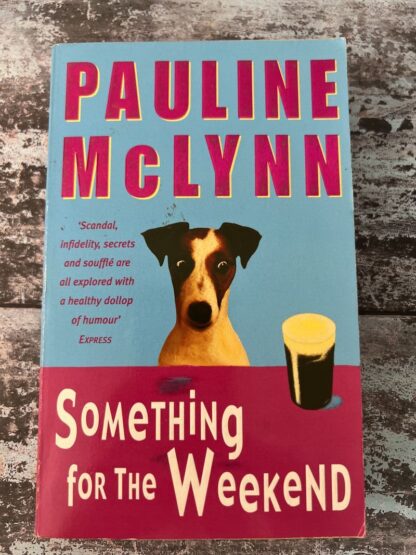 An image of a book by Pauline McLynn - Something for the Weekend