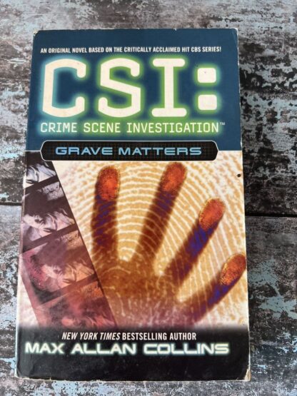 An image of a book by Max Allan Collins - CSI: Grave Matters