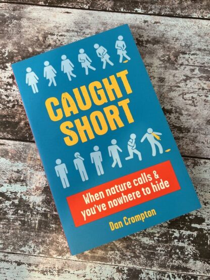 An image of a book by Dan Crompton - Caught Short