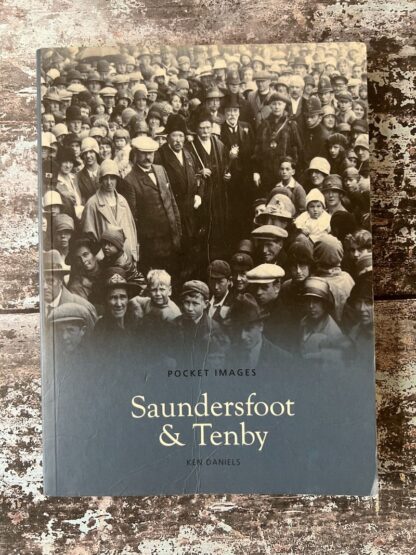 An image of a book by Ken Daniels - Saundersfoot and Tenby