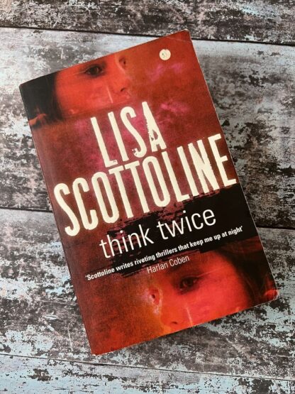 An image of a book by Lisa Scottoline - Think Twice