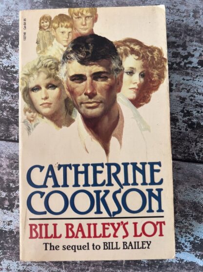 An image of a book by Catherine Cookson - Bill Bailey's Lot