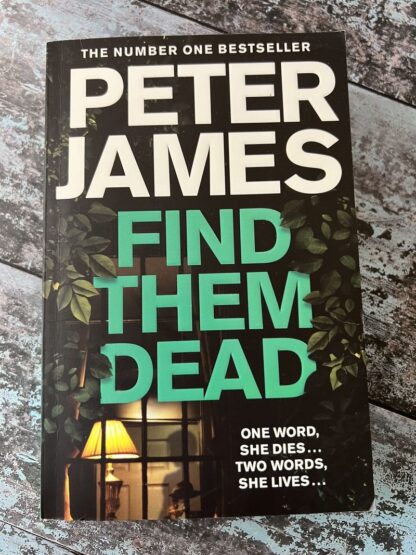 An image of a book by Peter James - Find Them Dead