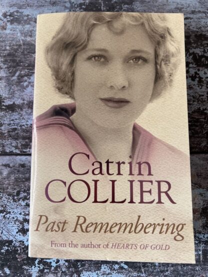 An image of a book by Catrin Collier - Past Remembering