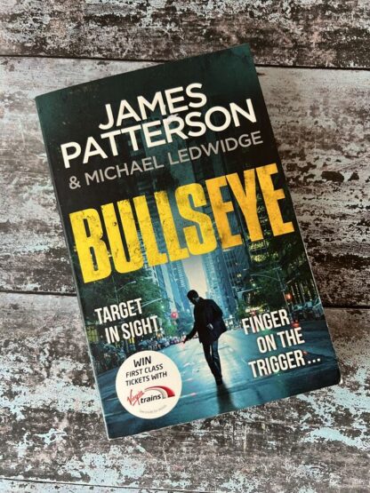 An image of a book by James Patterson - Bullseye