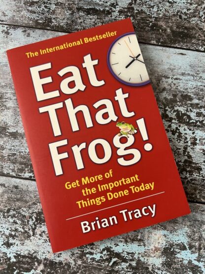 An image of a book by Brian Tracy - Eat That Frog