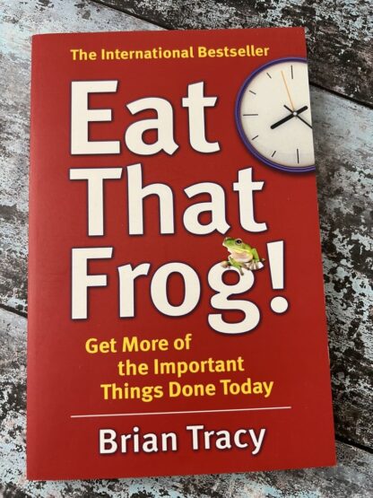 An image of a book by Brian Tracy - Eat That Frog