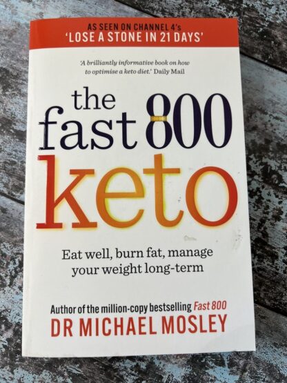 An image of a book by Dr Michael Mosley - The Fast 800 Keto