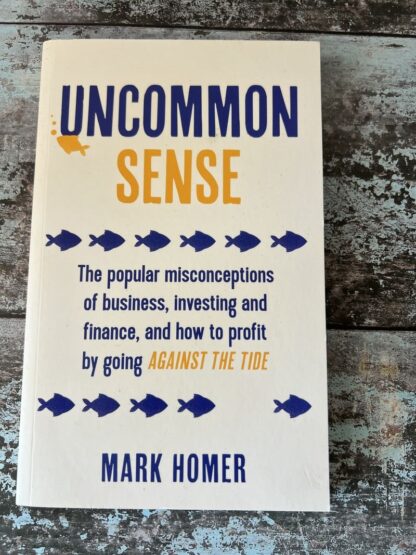 An image of a book by Mark Homer - Uncommon Sense