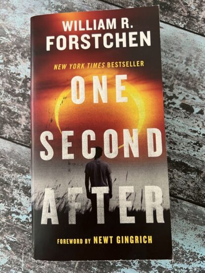 An image of a book by William R Forstchen - One Second After