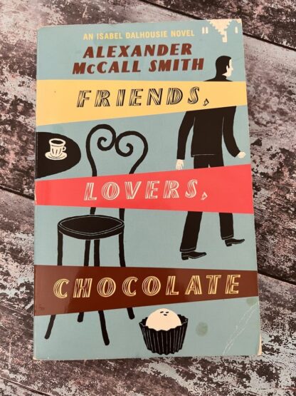 An image of a book by Alexander McCall Smith - Lovers, Chocolate