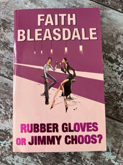 An image of a book by Faith Bleasdale - Rubber Gloves or Jimmy Choos?