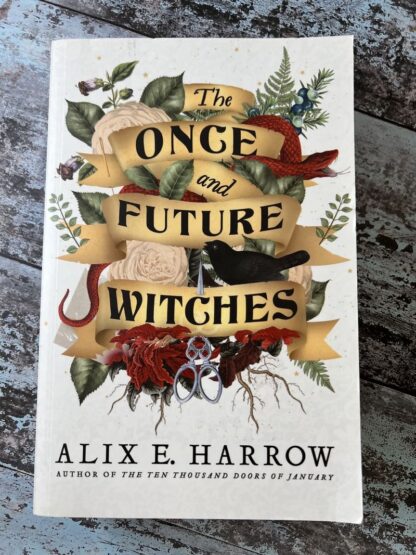 An image of a book by Alix E Harrow - The Once and future