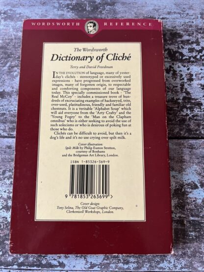 An image of a book by Terry and David Freedman - The Wordsworth dictionary of cliche