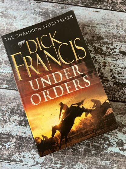 An image of a book by Dick Francis - Under Orders