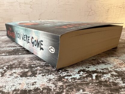 An image of a book by Tim Weaver - You were gone