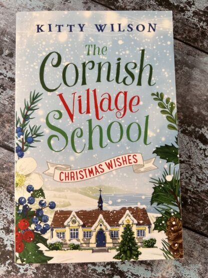An image of a book by Kitty Wilson - The Cornish Village School Christmas Wishes