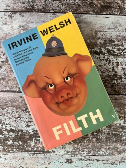 An image of a book by Irvine Welsh - Filth