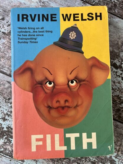 An image of a book by Irvine Welsh - Filth