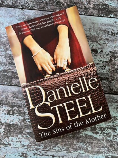An image of a book by Danielle Steel - The Sins of the Mother