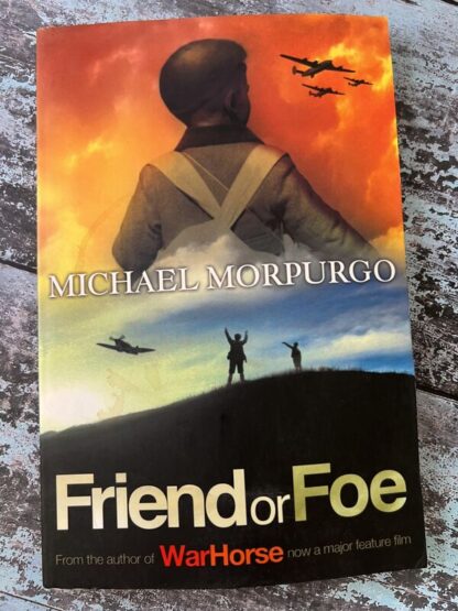 An image of a book by Michael Morpurgo - Friend or Foe