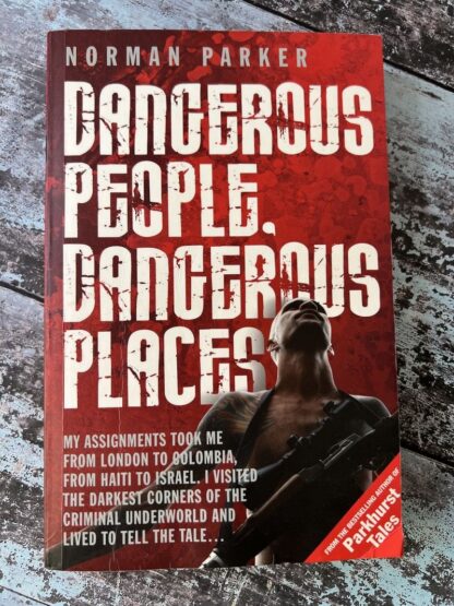 An image of a book by Norman Parker - Dangerous people dangerous places