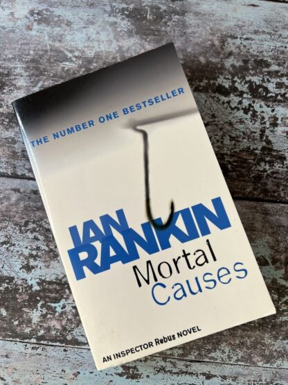 An image of a book by Ian Rankin - Mortal Causes