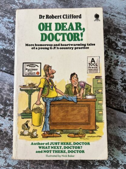 An image of a book by Dr Robert Clifford - Oh Dear Doctor!