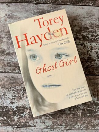 An image of a book by Torey Hayden - Ghost Girl