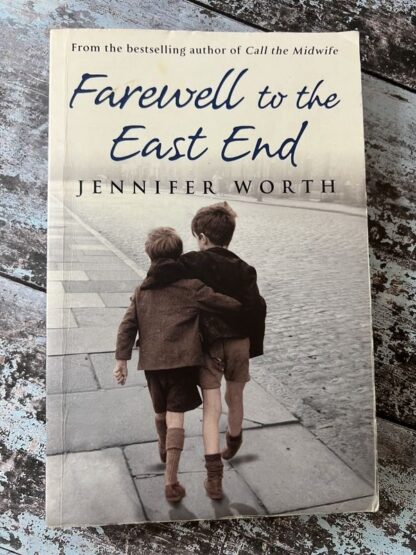 An image of a book by Jennifer Worth - Farewell to the East End