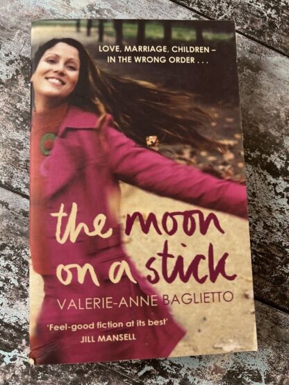 An image of a book by Valerie-Anne Baglietto - The Moon on a Stick