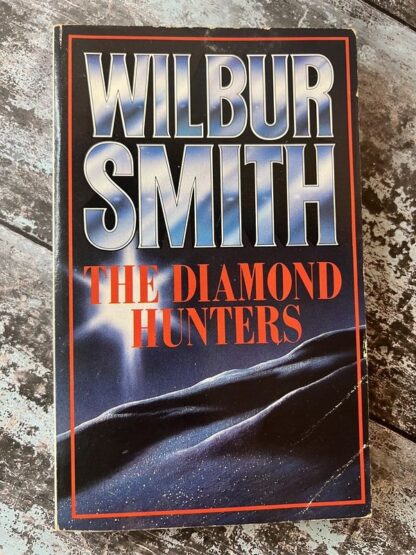 An image of a book by Wilbur Smith - the Diamond Hunters