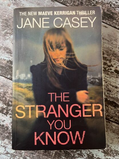 An image of a book by Jane Casey - The Stranger You Know