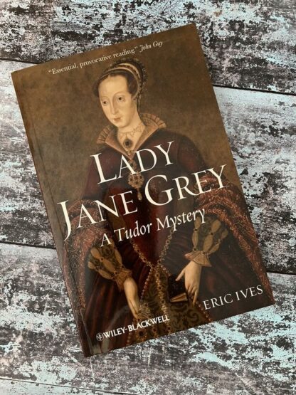 An image of the book by Eric Ives - Lady Jane Grey A Tudor Mystery