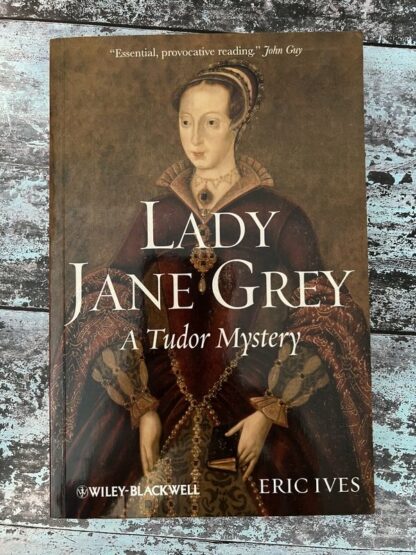 An image of the book by Eric Ives - Lady Jane Grey A Tudor Mystery