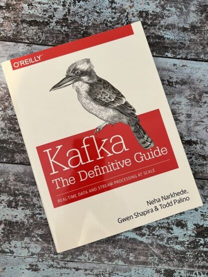 An image of the book by Neha Narked, Gwen Shapiro and Todd Palino - Kafka The Definitive Guide