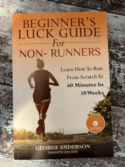 An image of the book George Anderson - Beginner's Luck guide for Non-Runners