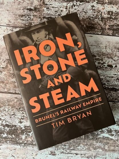 An image of the book Iron, Stone and Steam by Tim Bryan