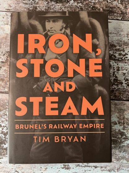 An image of the book Iron, Stone and Steam by Tim Bryan