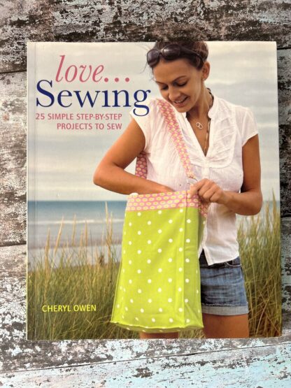 An image of the book Love Sewing by Cheryl Owen