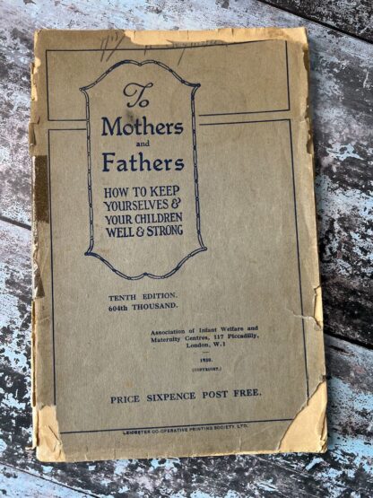 To Mothers and Fathers: How to keep yourselves and your children well and strong (CC0004)