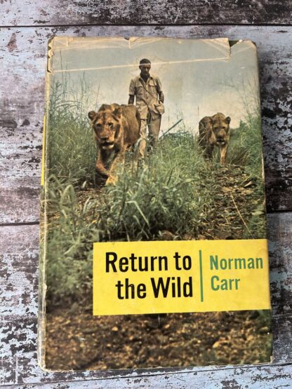 A image of the book Return to the Wild by Norman Carr