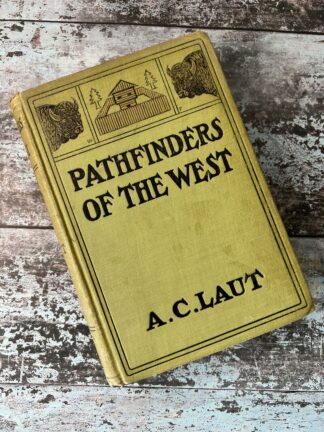 A image of the book Pathfinders of the West by A C Laut