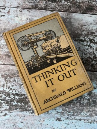 A image of the book Thinking it Out by Archibald Williams