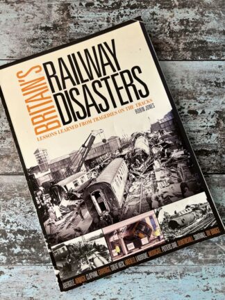 An image of the book (magazine) Britain's Railway Disasters by Robin Jones