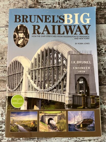 An image of the book (magazine) Brunel's Big Railway by Robin Jones